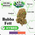 OZ SPECIAL - BUBBA FETT - HYBRID
